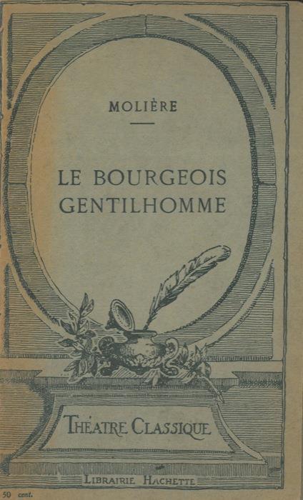 Le bourgeois gentilhomme. Comédie-ballet - Molière - copertina