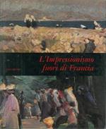 L' Impressionismo fuori di Francia