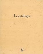 Louis Vitton. Le catalogue