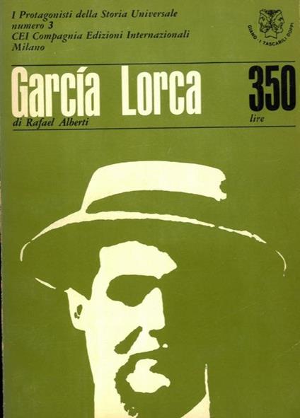 Garcia Lorca. Picasso - Rafael Alberti,Mario De Micheli - copertina