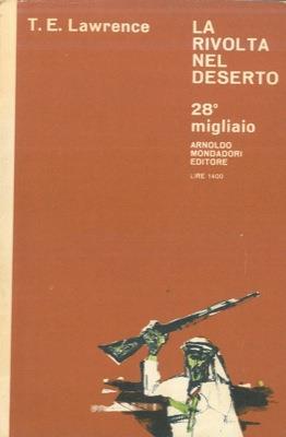 La rivolta nel deserto - Thomas Edward Lawrence - copertina