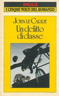 Un delitto di classe - John Le Carré - copertina