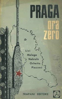 Praga ora zero - Augusto Livi - Libro Usato - ND - | IBS