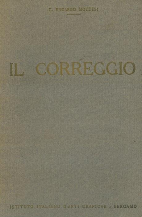 Il Correggio - Guido Edoardo  Mottini - copertina