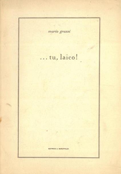 tu, laico - Mario Grazzi - copertina