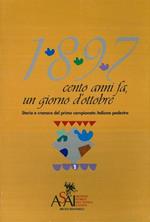 1897. Cento anni fa, un giorno d'ottobre. Storia e cronaca del primo campionato italiano pedestre