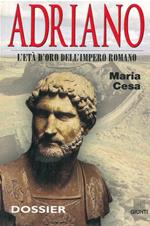 Adriano. L'età d'oro dell'impero romano