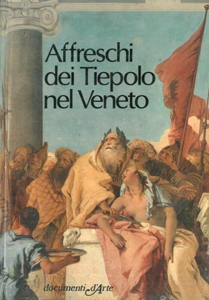 Affreschi del Tiepolo nel Veneto - Carlo Sgorlon - copertina