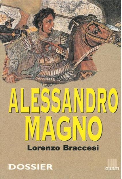 Alessandro Magno - Lorenzo Braccesi - copertina