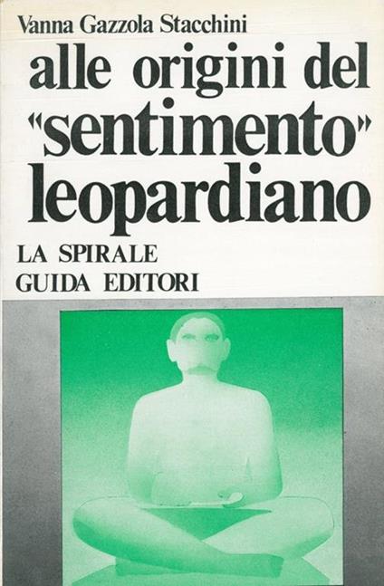 Alle origini del "sentimento" leopardiano - copertina