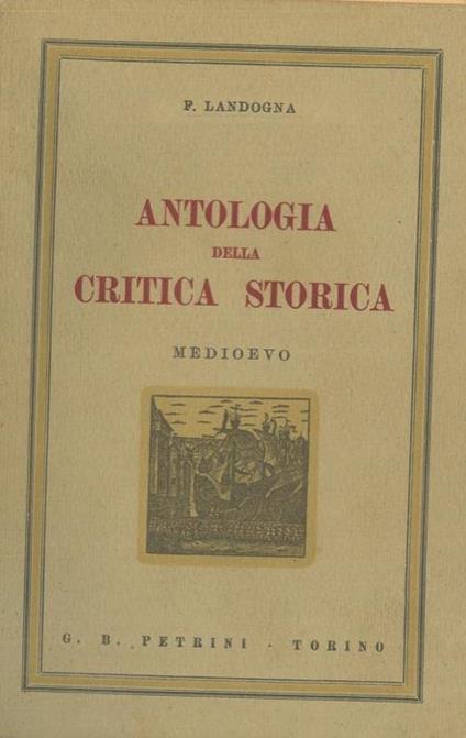 Antologia della critica storica. Medioevo - Franco Ladogna - copertina