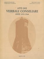 Atti dei Verbali Consiliari. Anni 1555 - 1564