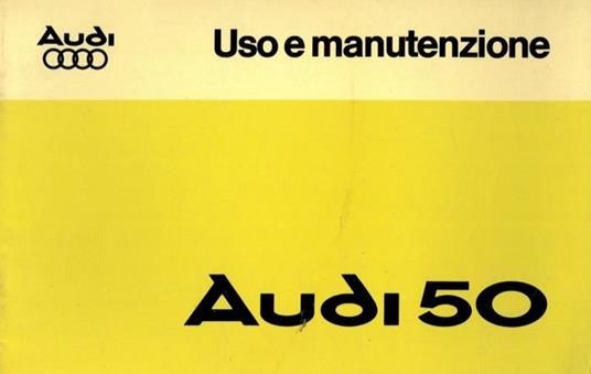 Audi 50. Uso e manutenzione - copertina