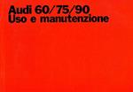 Audi 60/75/90. Uso e manutenzione