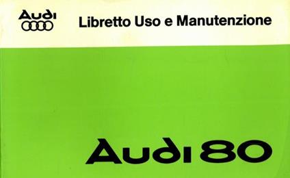 Audi 80. Libretto uso e manutenzione - copertina