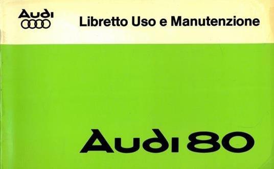 Audi 80. Libretto uso e manutenzione - copertina