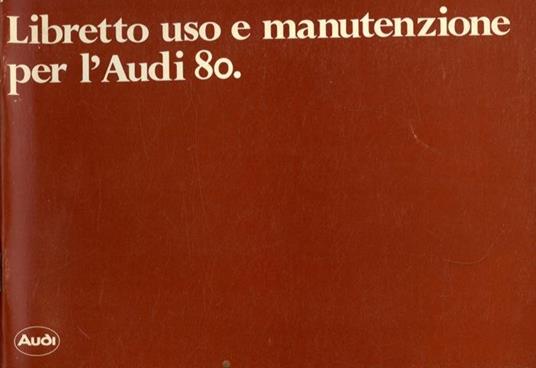 Audi 80. Libretto uso e manutenzione - copertina