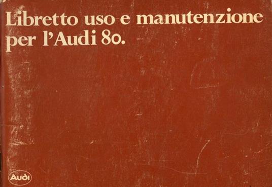 Audi 80. Libretto uso e manutenzione - copertina