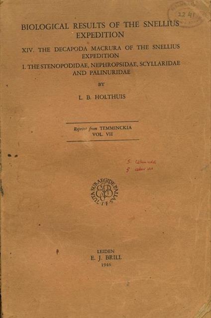 Biological results of the Snellius Expedition. XIV. Decapoda Macrura of the Snellius Expedition. I. The Stenopodidae, Nephropsidae, Scyllaridae and Palinurida - L.B. Holthuis - copertina