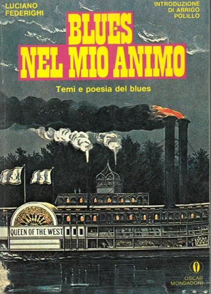 Blues nel mio animo. Temi e poesia del blues. Introduzione di Arrigo Polillo - Luciano Federighi - copertina