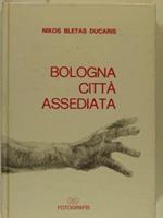 Bologna città assediata