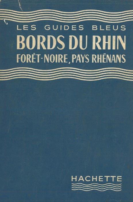 Bords du Rhin. Foret -Noire, pays rhenans - copertina