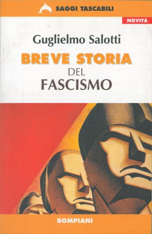 Breve storia del fascismo - Guglielmo Salotti - copertina