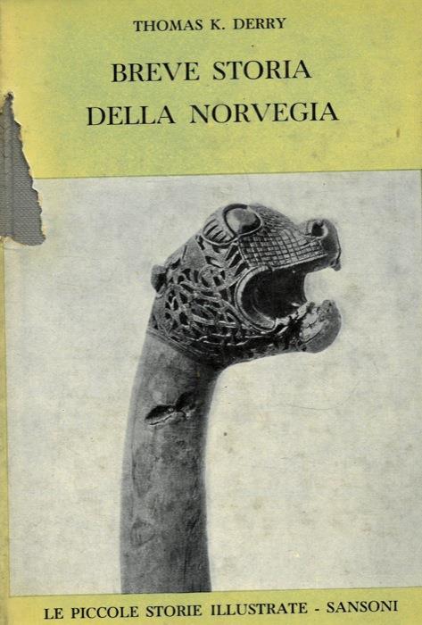 Breve storia della Norvegia - Thomas K. Derry - Libro Usato - Sansoni - Le  piccole storie illustrate | IBS