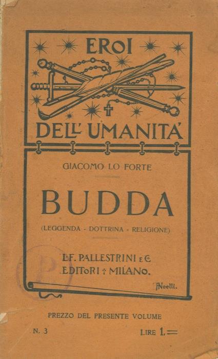 Budda (Leggenda - Dottrina - Religione) - Giacomo Lo Forte - copertina