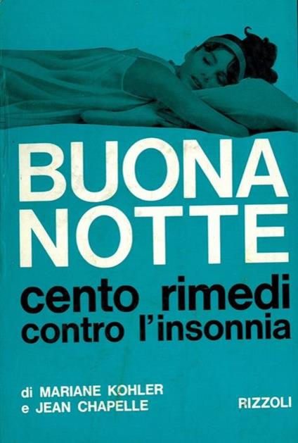 Buona notte. Cento rimedi contro l'insonnia - Mariane Kohler - copertina