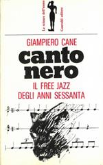 Canto nero. Il free jazz degli anni sessanta