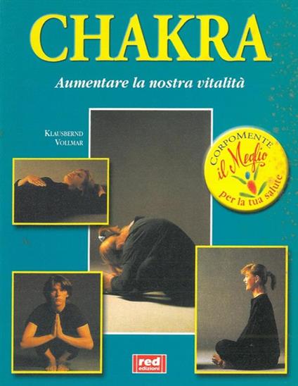 Chakra. Aumentare la nostra vitalità - Klausbernd Vollmar - copertina