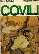 Covili, un epico calvario contadino