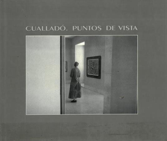 Cuallado. Puntos de vista. 19 de octobre de 1995. 14 de enero de 1996 - Belen Gopegui - copertina