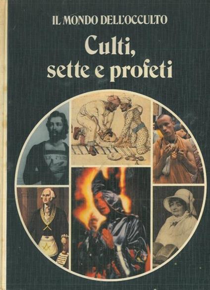 Culti, sette e profeti - Angus Hall - copertina