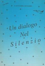 Da settembre a settembre. Dialogo nel silenzio