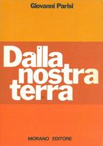 Dalla nostra terra