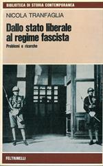 Dallo Stato liberale al regime fascista (1938-1945)