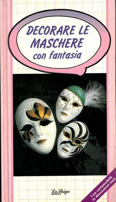 Decorare le maschere con fantasia - copertina