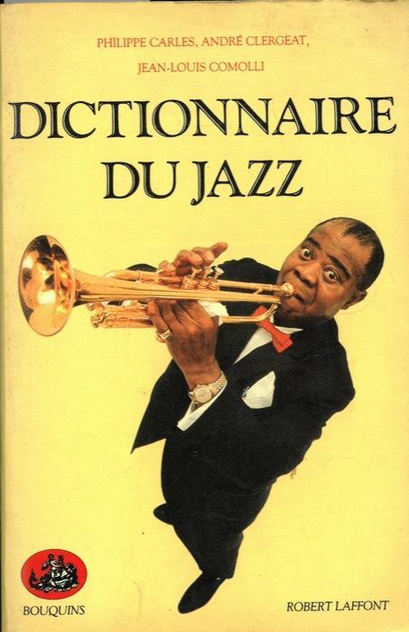 Dictionnaire du jazz - Philippe Carles - copertina