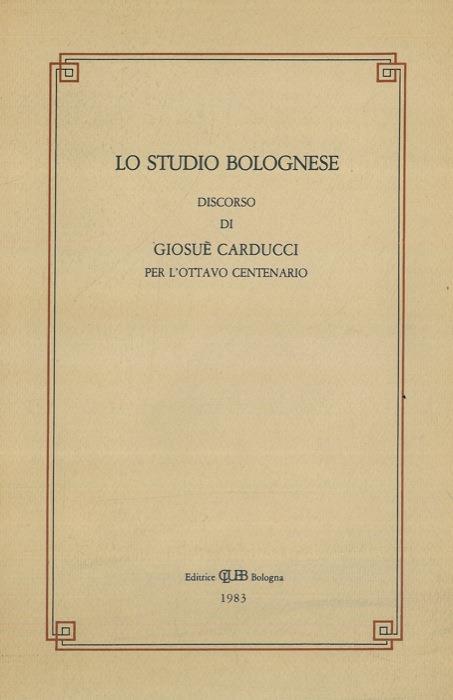 Discorso di Giosuè Carducci per l'8º centenario - Giuseppe Caputo - copertina