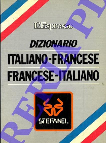 Dizionario italiano-francese francese-italiano - copertina