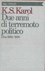 Due anni di terremoto politico. Urss 1989-1990