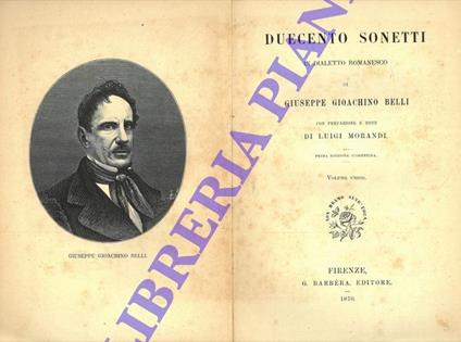 Duecento sonetti in dialetto romanesco. Con prefazione e note di Luigi Morandi. Prima edizione fiorentina. Volume unico - Gioachino Belli - copertina