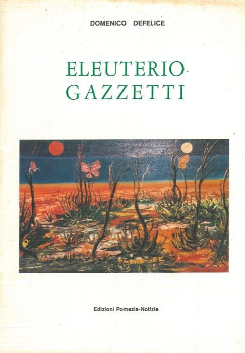 Eleuterio Gazzetti - Domenico Defelice - copertina