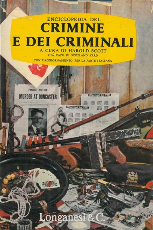 Enciclopedia del crimine e dei criminali - Harold Scott - copertina