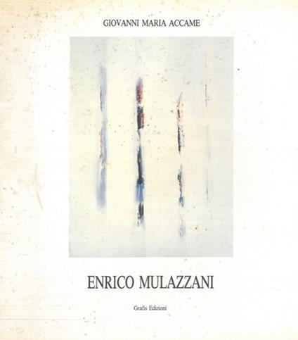 Enrico Mulazzani - Giovanni Maria Accame - copertina