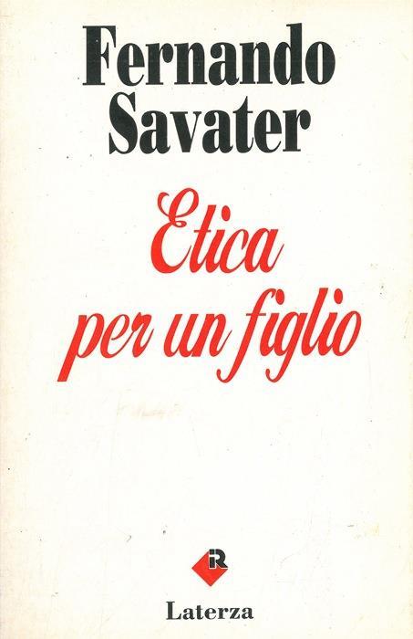 Etica per un figlio - Fernando Savater - copertina