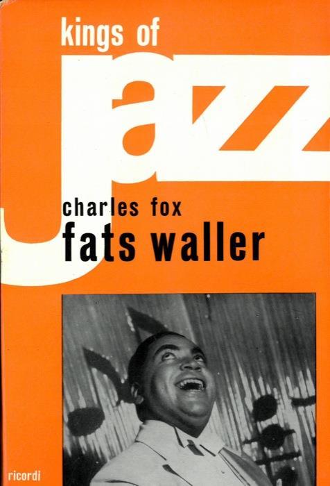 Fats Waller. Traduzione e discografia di Pino Maffei - Charles Fox - copertina