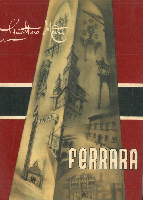 Ferrara. Breve guida - Gualtiero Medri - copertina